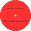 The Swinger Pleasure - Single album lyrics, reviews, download