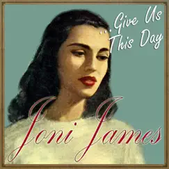 Joni James … Give Us This Day by Joni James album reviews, ratings, credits