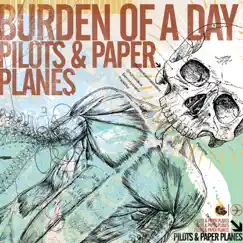 Pilots & Paper Planes by Burden of a Day album reviews, ratings, credits