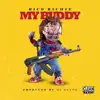 My Buddy - Single album lyrics, reviews, download
