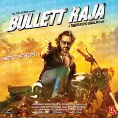 Bullett Raja (Original Motion Picture Soundtrack) by RDB & Sajid-Wajid album reviews, ratings, credits