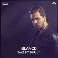 Take My Soul (Extended Mix) Song Lyrics
