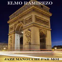 Jazz Manouche Par Moi by Elmo Ramirezo album reviews, ratings, credits