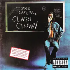 Class Clown by George Carlin album reviews, ratings, credits