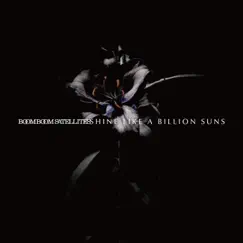 Shine Like a Billion Suns by Boom Boom Satellites album reviews, ratings, credits