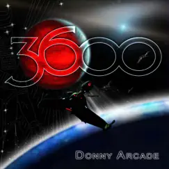 3600 - Single by DONNY ARCADE album reviews, ratings, credits