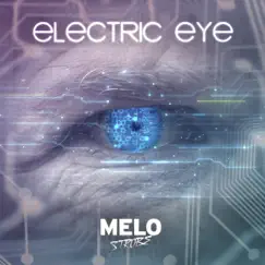 Electric Eye - Single by Melostrobe album reviews, ratings, credits