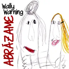 Abrázame - Single by Wally Warning album reviews, ratings, credits