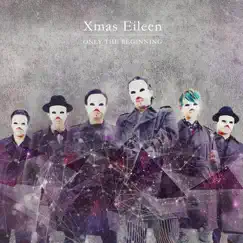 Only the Beginning by Xmas Eileen album reviews, ratings, credits
