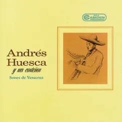 Andrés Huesca y Sus Costeños (Sones de Veracruz) by Andres Huesca y Sus Costeños album reviews, ratings, credits