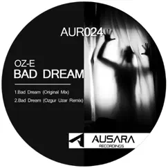 Bad Dream (Ozgur Uzar Remix) Song Lyrics