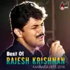 Best of Rajesh Krishnan - Kannada Hits 2016 album lyrics, reviews, download