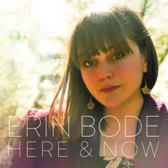 Here and Now by Erin Bode album reviews, ratings, credits