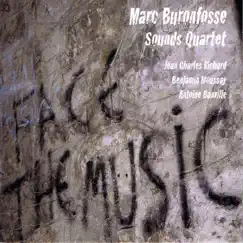 Face the Music (feat. Jean Charles Richard, Benjamin Moussay & Antoine Banville) by Marc Buronfosse Sounds Quartet album reviews, ratings, credits