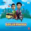 Gollu Aur Pappu (Original Motion Picture Soundtrack) - EP album lyrics, reviews, download