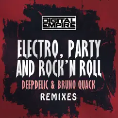 Electro, Party & Rock'n Roll (Hot Shit! Remix) Song Lyrics