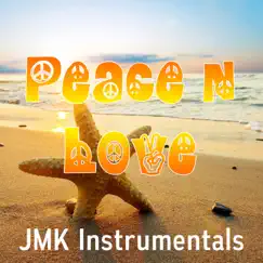 Peace N Love (Tropical Summer Reggae Pop Type) - Single by JMK Instrumentals album reviews, ratings, credits