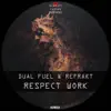 Respect Work - Single album lyrics, reviews, download