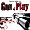 Gun Play (feat. Boogie Locs & Unknown) - Single album lyrics, reviews, download