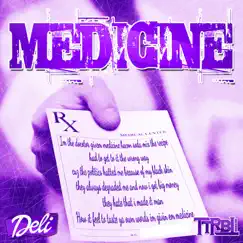 Medicine - Single by DELI album reviews, ratings, credits