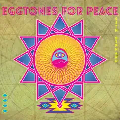 Eggtones for Peace by Seth Bernard album reviews, ratings, credits