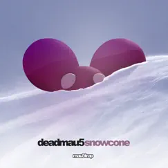 Snowcone - Single by Deadmau5 album reviews, ratings, credits