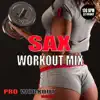 Sax (Workout Mix) - Single album lyrics, reviews, download