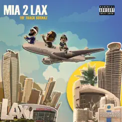 Mia 2 Lax - EP by The Track Burnaz album reviews, ratings, credits