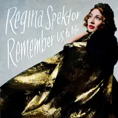 Remember Us to Life (Deluxe) by Regina Spektor album reviews, ratings, credits