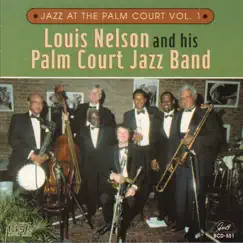 Jazz at the Palm Court, Vol. 1 (feat. Wendell Brunious, Sammy Rimington, Danny Barker, Chester Zardis, Stanley Stephens & Butch Thompson) by Louis Nelson and His Palm Court Jazz Band album reviews, ratings, credits