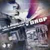 Drop (feat. Ladi G & Ya Boy Skolla) - EP album lyrics, reviews, download