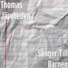 Sånger till barnen - Single album lyrics, reviews, download