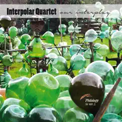Our Interplay by Interpolar Quartet album reviews, ratings, credits
