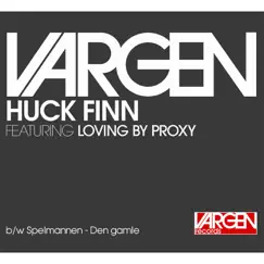 Huck Finn (feat. Loving By Proxy) - Single by Vargen album reviews, ratings, credits