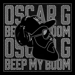 Beep My Boom by Oscar G album reviews, ratings, credits