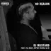 No Reason (feat. YG, Jeezy & RJ) - Single album cover