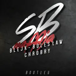 Bolesław Chrobry (Bootleg 2013 - 2015) by Blejk album reviews, ratings, credits