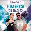 É Madeira ou Não É - Single album lyrics, reviews, download