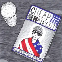 My American Dream by Cheap Haircuts album reviews, ratings, credits