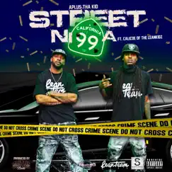 Street Ni99a (feat. Calicoe) - Single by A Plus Tha Kid album reviews, ratings, credits