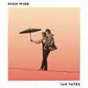 High Wire - Single album lyrics, reviews, download
