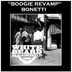 Boogie Revamp - Single by Bonetti album reviews, ratings, credits