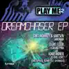 Dreamchaser - EP album lyrics, reviews, download