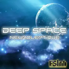 Deep Space - Single by Neuroleptique album reviews, ratings, credits