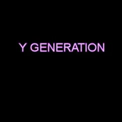 Y Generation - Single by L. album reviews, ratings, credits