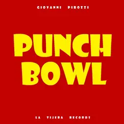 Punch Bowl - Single by Giovanni Pirozzi album reviews, ratings, credits