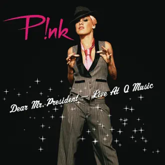 Download Dear Mr. President (Live At Q Music) P!nk MP3