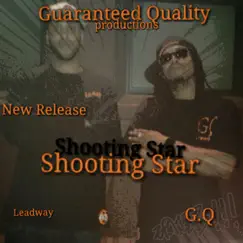 Shooting Star (feat. Leadway) - Single by GQ album reviews, ratings, credits