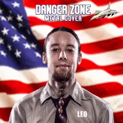 Danger Zone (Metal Cover) [feat. Eric Calderone] - Single by Leo album reviews, ratings, credits