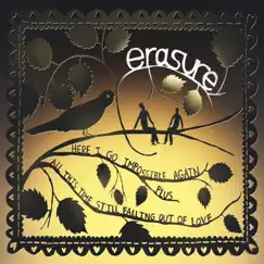 Here I Go Impossible Again / All This Time Still Falling out of Love - Single by Erasure album reviews, ratings, credits